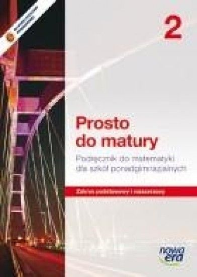 Matematyka LO 2 Prosto do matury Podr zPiR - Ceny i opinie - Ceneo.pl