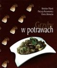 Zdjęcie Grzyby w potrawach - Łaziska Górne