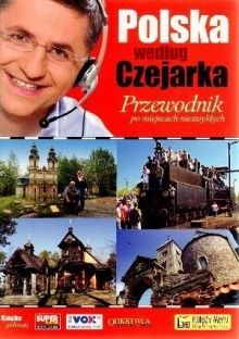 Polska według Czejarka. Przewodnik po miejscach niezwykłych