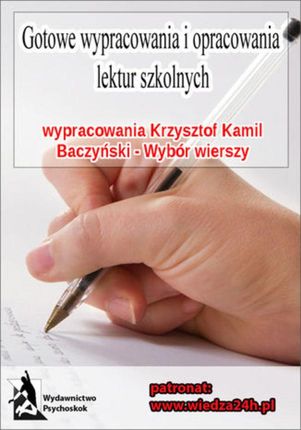"Wypracowania - Krzysztof Kamil Baczyński ""Wybór wierszy"" - Praca zbiorowa (E-book)"