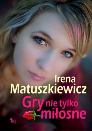 Gry Nie Miłosne (e-book)