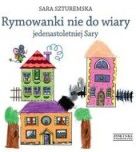 Zdjęcie Rymowanki nie do wiary jedenastoletniej Sary - Żyrardów