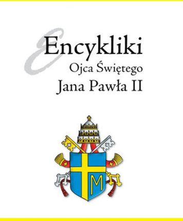 Encyklika Ojca Świętego bł. Jana Pawła II