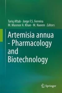 Artemisia Annua - Pharmacology and Biotechnology