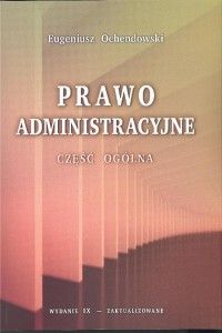 Prawo Administracyjne. Część Ogólna - Ceny I Opinie - Ceneo.pl