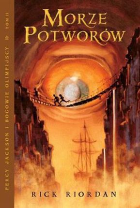 Morze Potworów. Tom II serii Percy Jackson i Bogowie Olimpijscy (E-book)