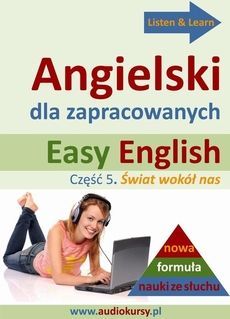 Easy English - Angielski dla zapracowanych 5 (Audiobook)