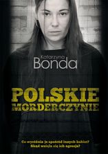 Zdjęcie Polskie morderczynie - (E-book) - Szczecin