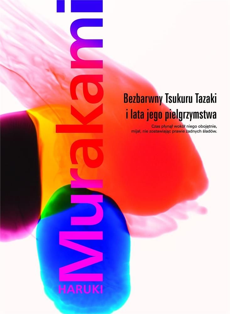 Książka Bezbarwny Tsukuru Tazaki i lata jego pielgrzymstwa (miękka