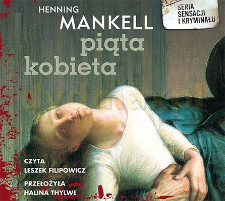 Piąta Kobieta - Henning Mankell (Audiobook)