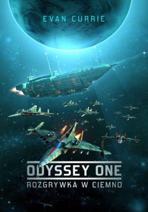 Odyssey One Rozgrywka w ciemno (E-book)