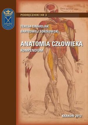 Anatomia człowieka - kompendium (E-book)