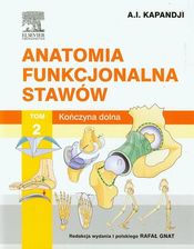 Podręcznik medyczny Anatomia funkcjonalna stawów T.2 Kończyna dol. - zdjęcie 1