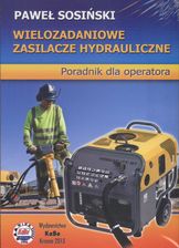 Zdjęcie Wielozadaniowe zasilacze hydrauliczne Poradnik dla operatora - Wąchock