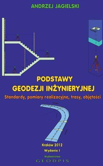 Podstawy Geodezji Inżynieryjnej Standardy Pomiary