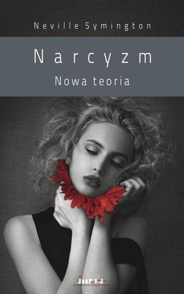 Narcyzm Nowa teoria