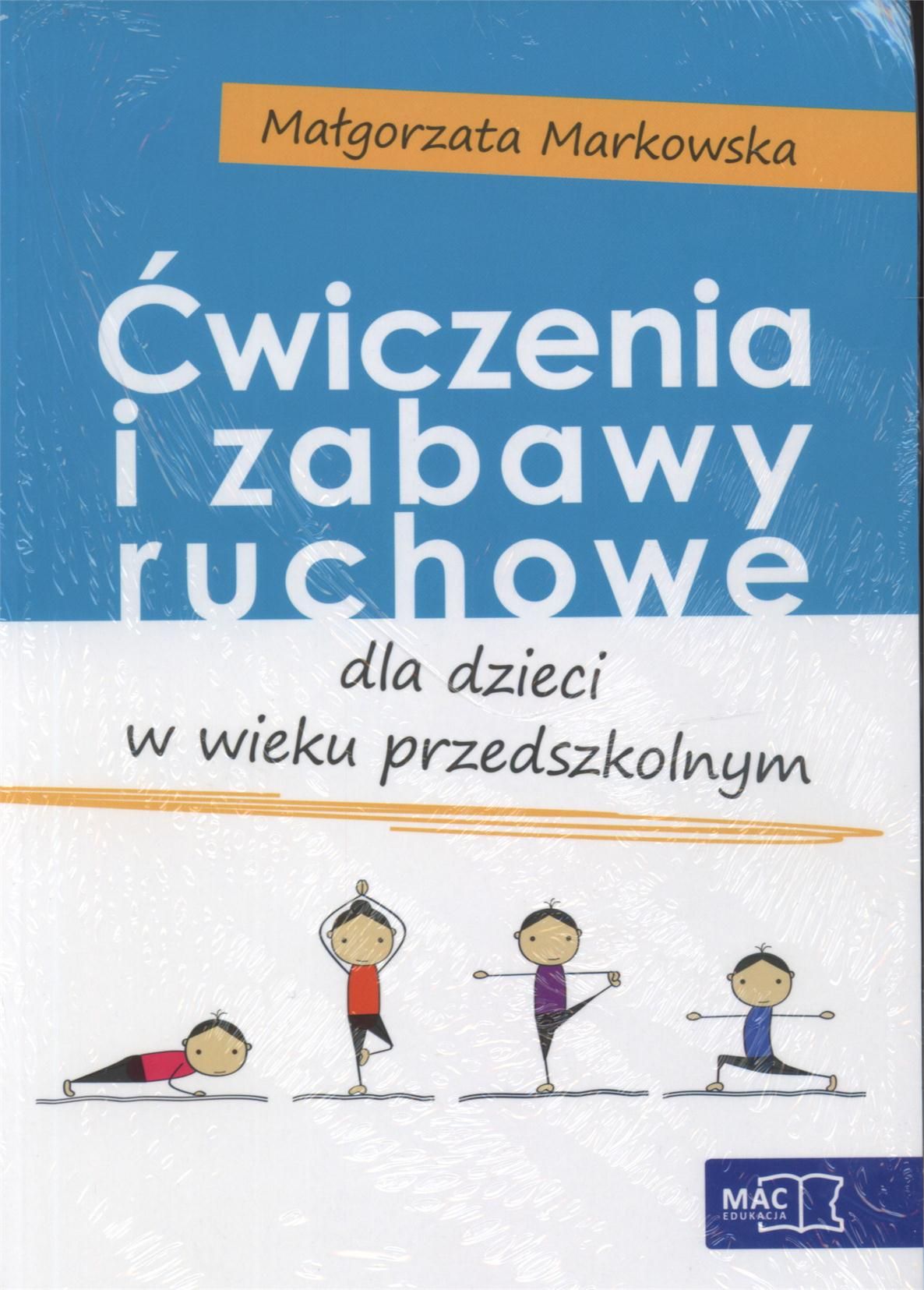 Zabawy Ruchowe Dla Dzieci W Wieku Szkolnym Podręcznik szkolny Ćwiczenia i zabawy ruchowe dla dzieci w wieku