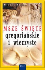 Zdjęcie Msze Święte gregoriańskie i wieczyste (E-book) - Zakliczyn