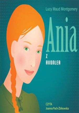 Ania z Avonlea - Lucy Maud Montgomery (Audiobook)