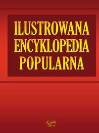 Ilustrowana Encyklopedia Popularna. - Ceny I Opinie - Ceneo.pl