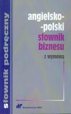 Zdjęcie Słownik biznesu z wymową. Angielsko-polski. Oprawa miękka - Łomianki