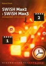 Zdjęcie SWiSH Max2 i SWiSH Max3. Animacje flash - jakie to proste ! - Nowy Dwór Gdański