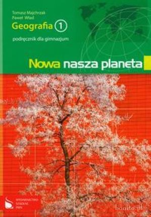 Nowa Nasza Planeta 1 Geografia podręcznik