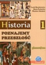 Podręcznik Szkolny Historia Gimnazjum Klasa 1. POZNAJEMY PRZESZŁOŚĆ ...