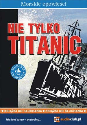 Nie Titanic (audiobook)