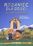Różaniec dla dzieci z ks. Janem Twardowskim (Audiobook)