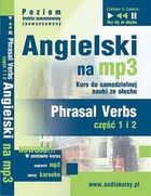 Angielski na (Audiobook) `Phrasal Verbs`Część 1 i 2 (Audiobook)