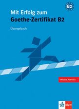 Zdjęcie Mit Erfolg zum Goethe-zertifikat B2 Ubungsbuch - Gdynia