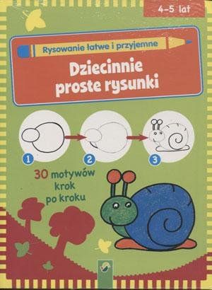 Rysowanie łatwe I Przyjemne Dziecinnie Proste Rysunki 4 5 Lat