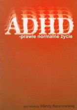 Zdjęcie ADHD – prawie normalne życie (E-book) - Proszowice