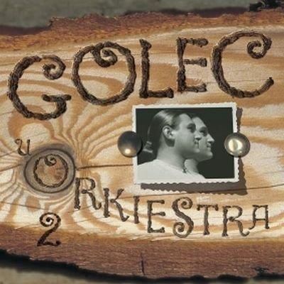 Golec uOrkiestra - Golec uOrkiestra 2