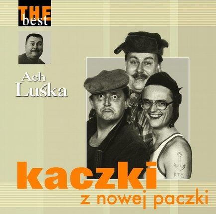 Kaczki z nowej paczki - The Best - Ach Luśka