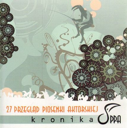 Kronika 27. Przegląd piosenki aktorskiej Wrocław 2006