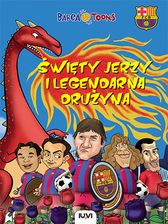 Zdjęcie Barca Toons. Święty Jerzy i legendarna drużyna - Płock