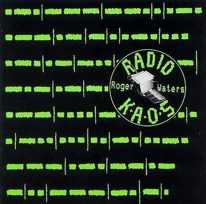 Roger Waters - Radio K.A.O.S.