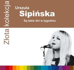 Zdjęcie Urszula Sipińska - Są takie dni w tygodniu - Gniewkowo