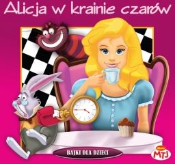Alicja w krainie czarów. Bajka słowno-muzyczna płyta CD (Audiobook)