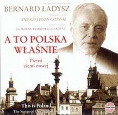 Zdjęcie Bernard ładysz - A to Polska właśnie - Siedlce