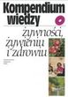KOMPENDIUM WIEDZY O ŻYWNOŚCI, ŻYWIENIU I ZDROWIU