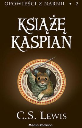 Opowieści z Narnii. 2. Książę Kaspian (E-book)