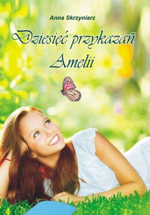 Dziesięć przykazań Amelii (E-book)