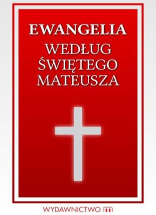 Ewangelia według świętego Mateusza (E-book)