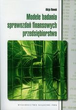 Zdjęcie Modele badania sprawozdań finansowych przedsiębiorstwa - Płock