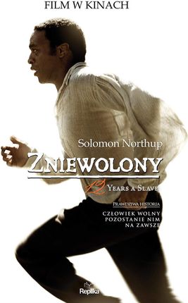 zniewolony. 12 Years a Slave