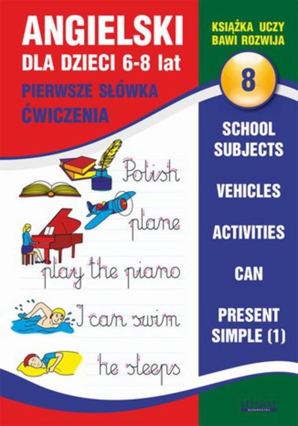 Angielski Dla Dzieci ćwiczenia Pdf Chomikuj Angielski dla dzieci 8. Pierwsze słówka. Ćwiczenia. 6-8 lat (E-book