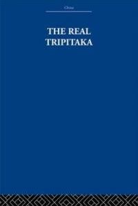 The Real Tripitaka: And Other Pieces